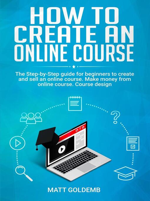 Cover image for How to Create an Online Course